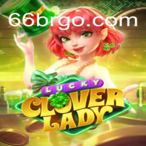 Descubra LuckyCloverLady: A Nova Sensação dos Jogos com 66br